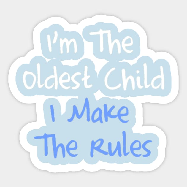 Oldest Child Sticker by colecraft